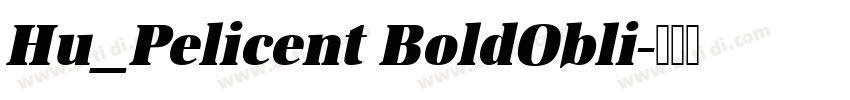 Hu_Pelicent BoldObli字体转换